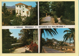 83. HYERES LES PALMIERS – Villa MAGALI / Multivues (voir Scan Recto/verso) - Hyeres