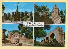 83. FREJUS Et Ses Vestiges Romains – Multivues (voir Scan Recto/verso) - Frejus