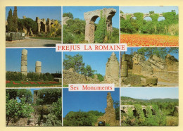 83. FREJUS LA ROAMAINE / Ses Monuments – Multivues (voir Scan Recto/verso) - Frejus