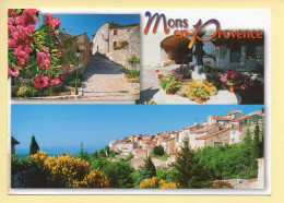 83. MONS-EN-PROVENCE – Pittoresque Village Du Haut Pays Varois – 3 Vues (voir Scan Recto/verso) - Otros & Sin Clasificación