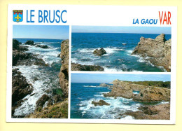 83. LE BRUSC – La Gaou / 3 Vues / Blason (voir Scan Recto/verso) - Six-Fours-les-Plages