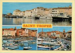 83. SAINT-TROPEZ – 3 Vues / Bateaux (voir Scan Recto/verso) - Saint-Tropez