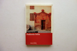 Giuseppe Pederiali Padania Felix Diabasis Reggio Emilia 1999 Copertina Ghirri - Non Classés