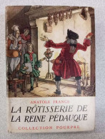 La Rotisserie De La Reine Pedauque - Autres & Non Classés