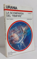 69056 Urania N. 982 1984 - Zack Hughes - La Scomparsa Di "Rimfire" - Mondadori - Science Fiction Et Fantaisie