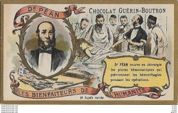 CHROMOS. Chocolat GUERIN-BOUTRON (Paris)  Docteur PEAN...S3640 - Guerin Boutron