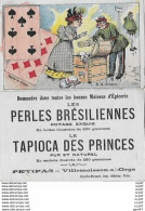 CHROMOS. Le Tapioca Des Princes "Perles Brésiliennes"  A La Douane...S2827 - Autres & Non Classés