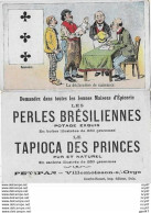 CHROMOS. Le Tapioca Des Princes "Perles Brésiliennes"  La Déclaration De Naissance...S2825 - Otros & Sin Clasificación