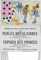 CHROMOS. Le Tapioca Des Princes "Perles Brésiliennes"  Sur Le Trimard...S2826 - Autres & Non Classés