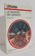 69065 Urania N. 992 1985 - Michael Elder - La Ragione Dei Granchi - Mondadori - Science Fiction Et Fantaisie