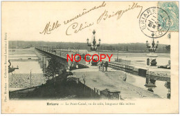 45 BRIARE. Pont Canal 1904 Avec Péniche Dessus Et Chevaux De Trait - Briare