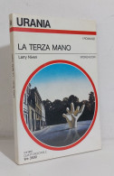 69117 Urania N. 1054 1987 - Larry Niven - La Terza Mano - Mondadori - Science Fiction Et Fantaisie