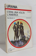 69127 Urania N. 1063 1987 - Neal Barrett Jr. - C'era Una Volta L'America - Sciencefiction En Fantasy