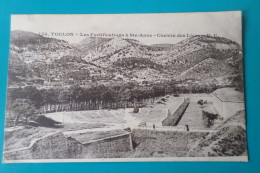 TOULON - Les Fortifications à Ste Anne - Chemin Des Lices ( 83 Var ) - Toulon
