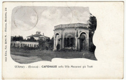 VERANO (Brianza) - CAFEHAUS NELLA VILLA MASSARANI GIA' TROTTI - VERANO BRIANZA - MONZA - 191? - Vedi Retro - F.p. - Monza