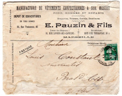1911  "  E PAUZIN & Fils Manufacture De Vêtements Sur Mesure "  à MARSEILLE Envoyée à BRAS D'ASSE 04 - Storia Postale