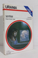 69150 Urania N. 1107 1989 - Orson Scott Card - Wyrm - Mondadori - Science Fiction Et Fantaisie