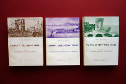 Ancona Attraverso I Secoli Mario Natalucci Arti Grafiche 1960 3 Volumi Completo  - Non Classés