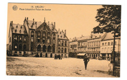 Arlon Place Leopold Et Palais De Justice Luxembourg Htje - Aarlen