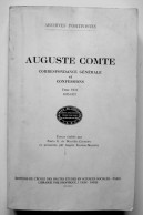 Auguste Comte - Correspondance Générale Et Confessions - Tome VIII - Autres & Non Classés