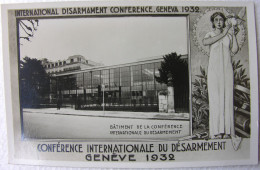 Genève (Suisse) Conférence Internationale Du Désarmement 1932 - Altri & Non Classificati