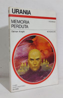 69187 Urania N. 1167 1991 - Damon Knight - Memoria Perduta - Mondadori - Ciencia Ficción Y Fantasía