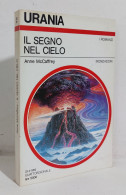 69192 Urania N. 1173 1992 - Anne McCaffrey - Il Segno Nel Cielo - Mondadori - Ciencia Ficción Y Fantasía