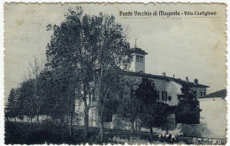 PONTE VECCHIO DI MAGENTA - VILLA CASTIGLIONI - MILANO - 1918 - Vedi Retro - Formato Piccolo - Milano (Milan)