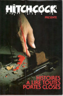 Hitchcock Présente Histoires à Lire Toutes Portes Closes - 1986 - Autres & Non Classés