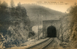 109......Le Lioran. Entree Du Grand Tunnel Du Chemin De Fer - Sonstige & Ohne Zuordnung