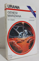 69250 Urania N. 1234 1994 - S. C. Sykes - Genesi Marziana - Mondadori - Science Fiction Et Fantaisie