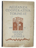 Alleanza Cooperativa Torinese - Origini Scopi Attività - 1929 - Altri & Non Classificati