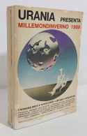 47412 Urania Presenta: MillemondiInverno 1988 - Mondadori - Ciencia Ficción Y Fantasía