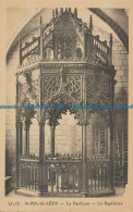 R129982 St Pol De Leon. La Basilique. Le Baptistere. Photomecaniques. B. Hopkins - World