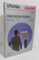 47428 Urania Speciale N 1150 1991 - Gene Wolfe - Dimensioni Proibite - Mondadori - Science Fiction Et Fantaisie