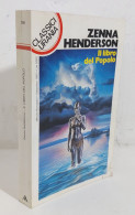 47443 Urania N. 198 1993 - Zenna Handerson - Il Libro Del Popolo - Mondadori - Ciencia Ficción Y Fantasía