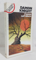 47449 Urania N. 206 1994 - Damon Knight - L'uomo Nell'albero - Mondadori - Science Fiction Et Fantaisie