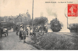 BERCK PLAGE - Le Départ Du Tortillard - Très Bon état - Berck