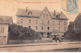 FORGES LES EAUX - Hôtel Continental - état - Forges Les Eaux
