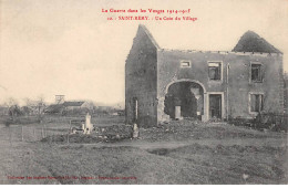 La Guerre Dans Les Vosges 1914 - SAINT REMY - Un Coin Du Village - Très Bon état - Autres & Non Classés