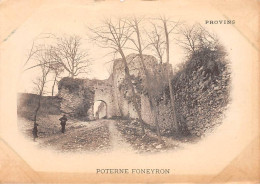 PROVINS - Poterne Foneyron - état - Provins