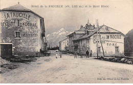 Hôtel De LA FAUCILLE Et Le Mont Blanc - Très Bon état - Non Classificati