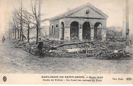Explosion De SAINT DENIS - 1916 - Poste De Police - Les Ruines Du Fort - Très Bon état - Saint Denis