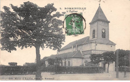 ROMAINVILLE - L'Eglise - Très Bon état - Romainville