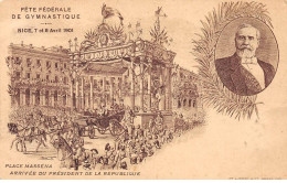 NICE - Fête De Gymnastique - Avril 1901 - Place Masséna - Arrivée Du Président De La République - état - Märkte