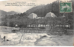VALS LES BAINS - Le Casino - La Volane Pendant L'inondation De Octobre 1907 - Très Bon état - Vals Les Bains