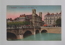 CPA - 25 - N°17 - Besançon - La Madeleine Et Le Pont Battant - Colorisée - Circulée En 1938 - Besancon