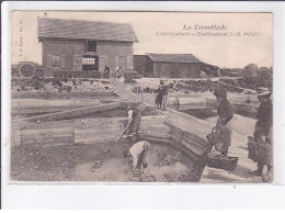 LA TREMBLADE: L'ostréiculture, établissement J.M. Pollard - Très Bon état - La Tremblade