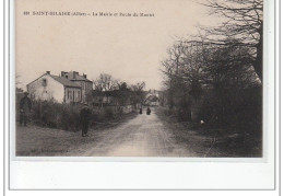 SAINT HILAIRE - La Mairie Et La Route Du Montet -  Très Bon état - Sonstige & Ohne Zuordnung