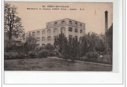 CREPY EN VALOIS - Manufacture De Chapeaux Cardin Frères - Ateliers - Très Bon état - Crepy En Valois